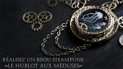 Tutoriel bijoux steampunk