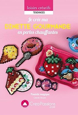 Je crée ma dinette gourmande en perles chaufantes