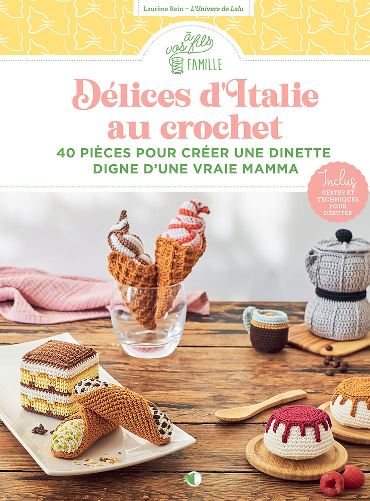 Délices d'Italie au crochet