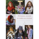 Echarpes, snoods et châles au crochet