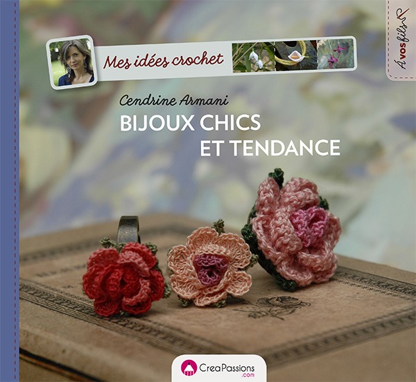 Mes idées crochet : Bijoux chics et tendance