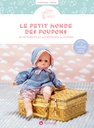 Le petit monde des poupons : 30 vêtements et accessoires à coudre