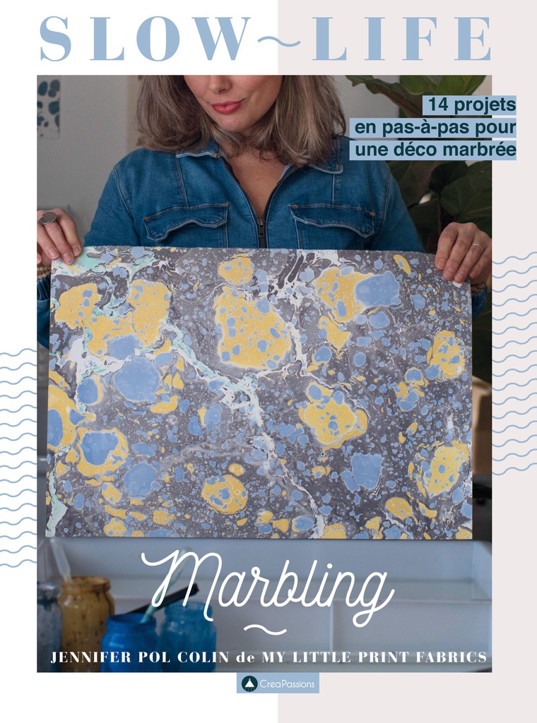 Marbling : 14 créations en pas à pas pour profiter de l'instant