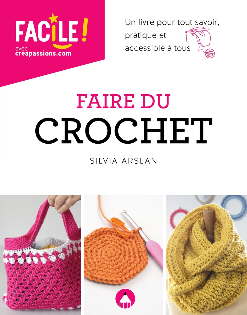 Faire du crochet : Facile avec creapassions