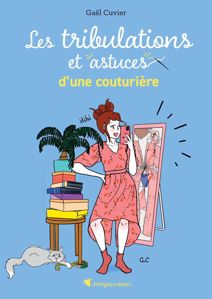 Les tribulations et astuces d’une couturière