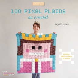 [9782814101944-423] 100 pixels plaids au crochet faciles à réaliser