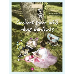 [9782814103511-443] Couture pour jolis rêves d'enfants