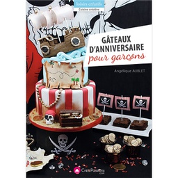 [9782814103245-504] Gâteaux d'anniversaire pour garçons