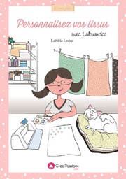 [9782814103825-577] Personnaliser ses tissus