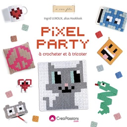 [9782814104075-559] Pixel party à crocheter et tricoter