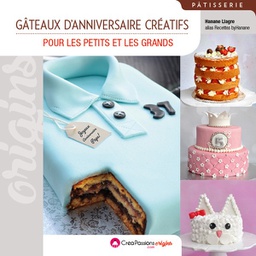 [9782814104730-660] Gâteaux d'anniversaire créatifs