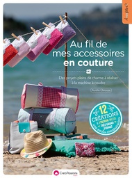 [9782814105225-735] Au fil de mes accessoires en couture