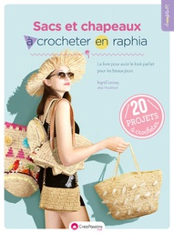 [9782814105430-764] Sacs et chapeaux à crocheter en raphia