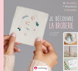 [9782814105652-793] Je découvre la broderie