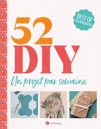 [9782814106055-826] 52 DIY : Un projet par semaine pour une année créative 