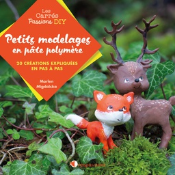 [9782814105867-743] Petits modelages en pâte polymère
