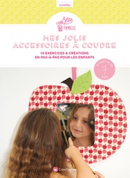 [9782814105713-754] Mes jolis accessoires à coudre 