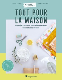 [9782814106260-847] Tout pour la maison : 20 projets pour un quotidien beau, pratique et zéro déchet