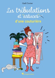 [9782814106338-872] Les tribulations et astuces d’une couturière