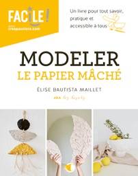 [9782814106505-888] Modeler le papier mâché