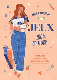 [9782814107045-953] Mon cahier de jeux 100% couture